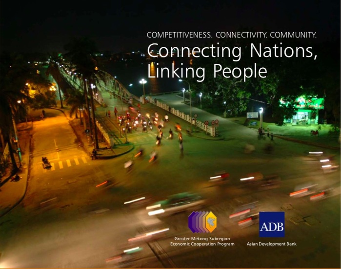 The Greater Mekong Subregion Program. Connecting Nations, Linking People. https://greatermekong.org/sites/default/files/connecting-nations-linking-people.pdf