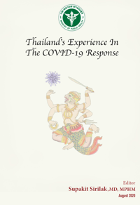 Thailand’s Experience in the COVID-19 Response